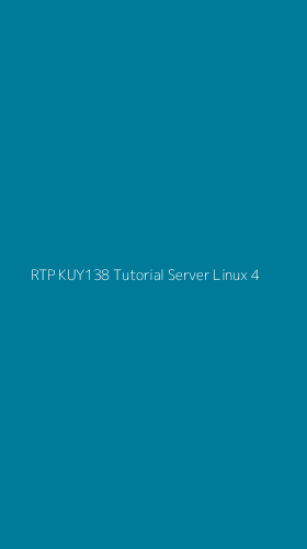 Tampilan Antarmuka Aplikasi Rtp Kuy138 Tutorial Server Linux - 4