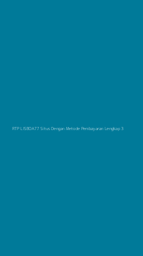 Tampilan Antarmuka Aplikasi Rtp Lisboa77 Situs Dengan Metode Pembayaran Lengkap - 3