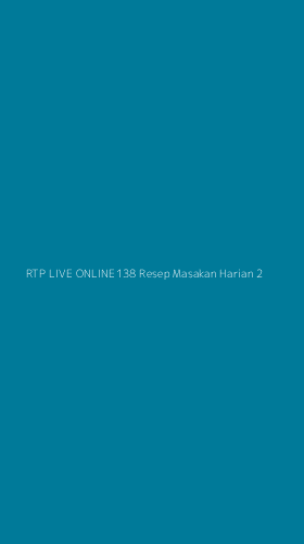 Tampilan Antarmuka Aplikasi Rtp Live Online138 Resep Masakan Harian - 2