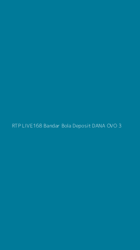 Tampilan Antarmuka Aplikasi Rtp Live168 Bandar Bola Deposit Dana Ovo - 3