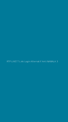 Tampilan Antarmuka Aplikasi Rtp Live77 Link Login Alternatif Anti Nawala - 3