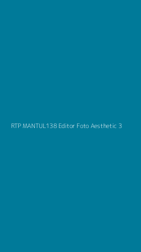 Tampilan Antarmuka Aplikasi Rtp Mantul138 Editor Foto Aesthetic - 3