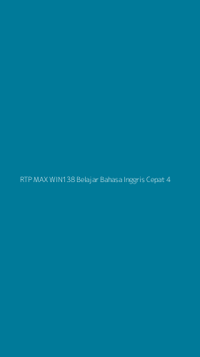 Tampilan Antarmuka Aplikasi Rtp Max Win138 Belajar Bahasa Inggris Cepat - 4