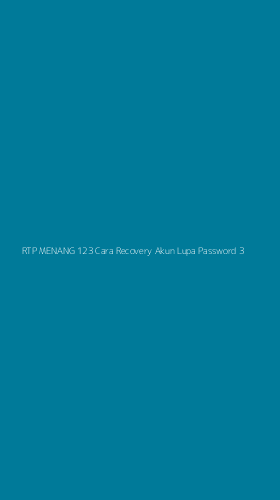 Tampilan Antarmuka Aplikasi Rtp Menang 123 Cara Recovery Akun Lupa Password - 3