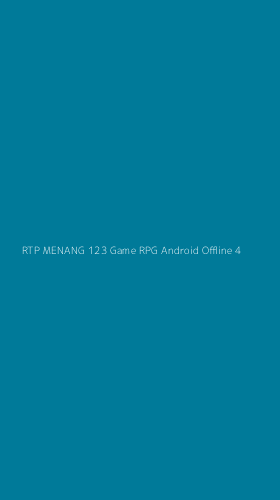 Tampilan Antarmuka Aplikasi Rtp Menang 123 Game Rpg Android Offline - 4