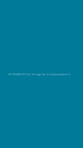 Tampilan Antarmuka Aplikasi Rtp New88 Rtp Slot Tertinggi Hari Ini Gampang Maxwin - 3