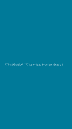 Tampilan Antarmuka Aplikasi Rtp Nusantara77 Download Premium Gratis - 1