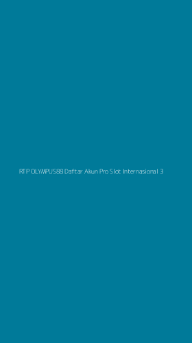 Tampilan Antarmuka Aplikasi Rtp Olympus88 Daftar Akun Pro Slot Internasional - 3