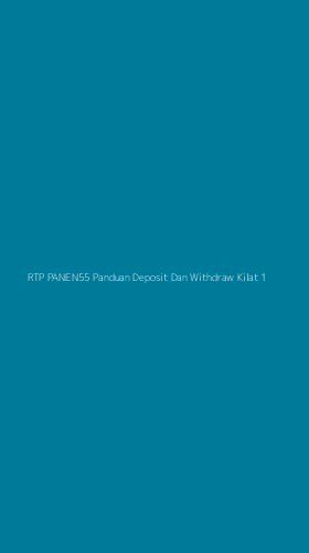Tampilan Antarmuka Aplikasi Rtp Panen55 Panduan Deposit Dan Withdraw Kilat - 1