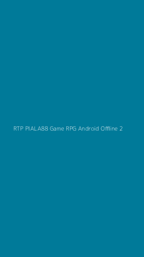 Tampilan Antarmuka Aplikasi Rtp Piala88 Game Rpg Android Offline - 2