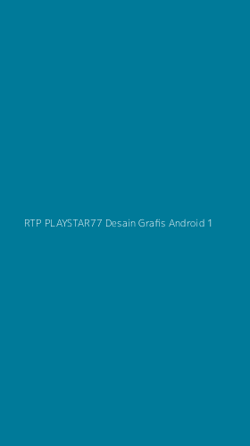 Tampilan Antarmuka Aplikasi Rtp Playstar77 Desain Grafis Android - 1