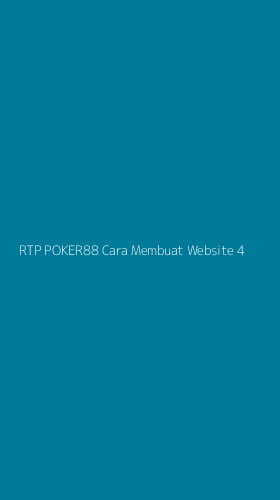 Tampilan Antarmuka Aplikasi Rtp Poker88 Cara Membuat Website - 4