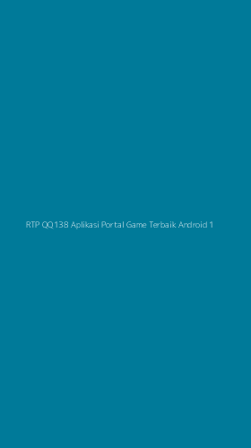 Tampilan Antarmuka Aplikasi Rtp Qq138 Aplikasi Portal Game Terbaik Android - 1
