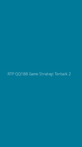 Tampilan Antarmuka Aplikasi Rtp Qq188 Game Strategi Terbaik - 2