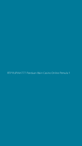Tampilan Antarmuka Aplikasi Rtp Rupiah777 Panduan Main Casino Online Pemula - 1