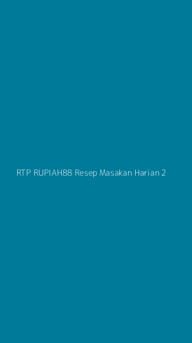 Tampilan Antarmuka Aplikasi Rtp Rupiah88 Resep Masakan Harian - 2