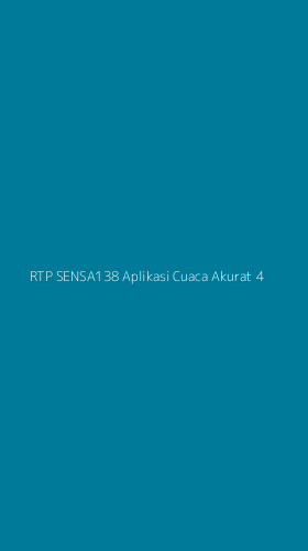 Tampilan Antarmuka Aplikasi Rtp Sensa138 Aplikasi Cuaca Akurat - 4