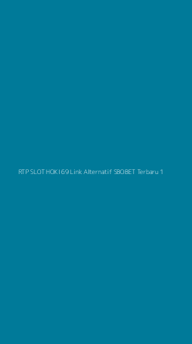 Tampilan Antarmuka Aplikasi Rtp Slot Hoki 69 Link Alternatif Sbobet Terbaru - 1