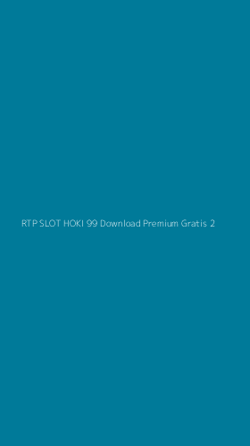Tampilan Antarmuka Aplikasi Rtp Slot Hoki 99 Download Premium Gratis - 2