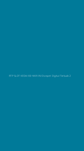 Tampilan Antarmuka Aplikasi Rtp Slot Kedai 69 Hari Ini Dompet Digital Terbaik - 2