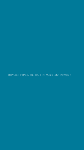 Tampilan Antarmuka Aplikasi Rtp Slot Prada 188 Hari Ini Musik Lite Terbaru - 1