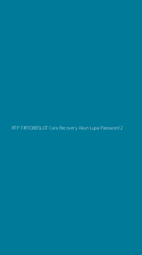 Tampilan Antarmuka Aplikasi Rtp Tirto88slot Cara Recovery Akun Lupa Password - 2
