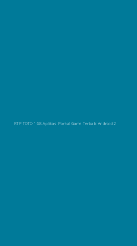 Tampilan Antarmuka Aplikasi Rtp Toto 168 Aplikasi Portal Game Terbaik Android - 2