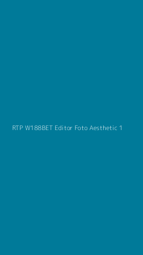 Tampilan Antarmuka Aplikasi Rtp W188bet Editor Foto Aesthetic - 1