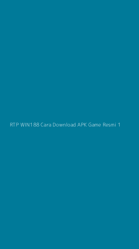 Tampilan Antarmuka Aplikasi Rtp Win188 Cara Download Apk Game Resmi - 1