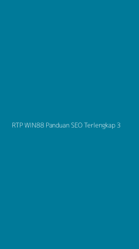 Tampilan Antarmuka Aplikasi Rtp Win88 Panduan Seo Terlengkap - 3