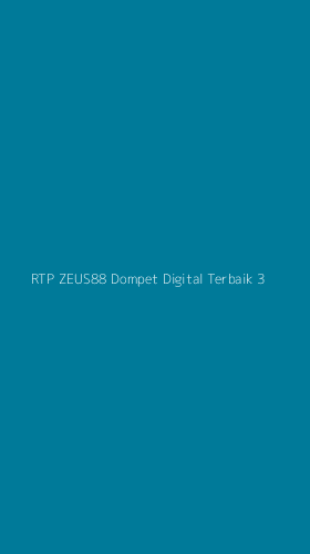 Tampilan Antarmuka Aplikasi Rtp Zeus88 Dompet Digital Terbaik - 3