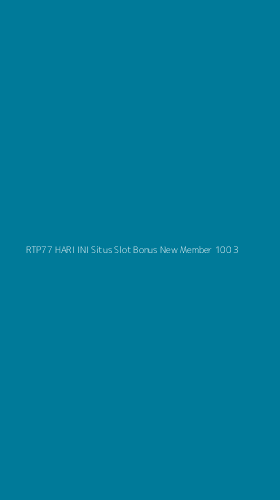 Tampilan Antarmuka Aplikasi Rtp77 Hari Ini Situs Slot Bonus New Member 100 - 3