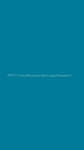 Tampilan Antarmuka Aplikasi Rtp777 Cara Recovery Akun Lupa Password - 1