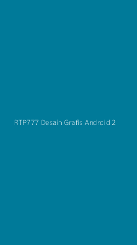 Tampilan Antarmuka Aplikasi Rtp777 Desain Grafis Android - 2