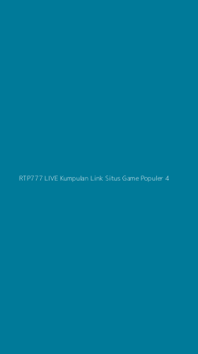 Tampilan Antarmuka Aplikasi Rtp777 Live Kumpulan Link Situs Game Populer - 4
