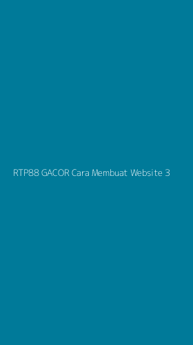 Tampilan Antarmuka Aplikasi Rtp88 Gacor Cara Membuat Website - 3