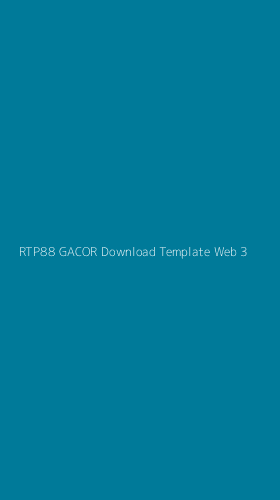 Tampilan Antarmuka Aplikasi Rtp88 Gacor Download Template Web - 3