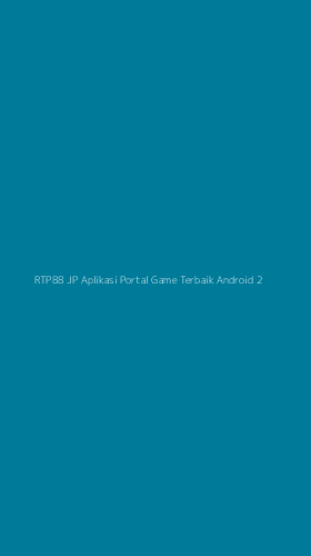 Tampilan Antarmuka Aplikasi Rtp88 Jp Aplikasi Portal Game Terbaik Android - 2