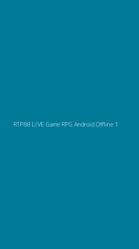 Tampilan Antarmuka Aplikasi Rtp88 Live Game Rpg Android Offline - 1