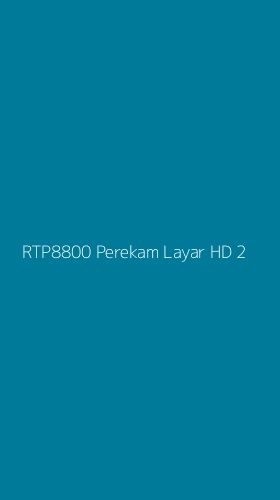Tampilan Antarmuka Aplikasi Rtp8800 Perekam Layar Hd - 2