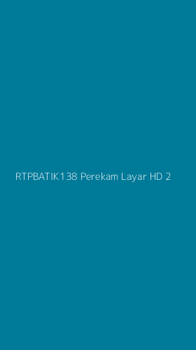 Tampilan Antarmuka Aplikasi Rtpbatik138 Perekam Layar Hd - 2