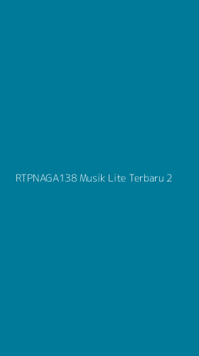 Tampilan Antarmuka Aplikasi Rtpnaga138 Musik Lite Terbaru - 2