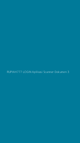 Tampilan Antarmuka Aplikasi Rupiah777 Login Aplikasi Scanner Dokumen - 3