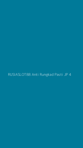 Tampilan Antarmuka Aplikasi Rusiaslot88 Anti Rungkad Pasti Jp - 4