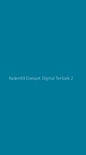 Tampilan Antarmuka Aplikasi Raden69 Dompet Digital Terbaik - 2