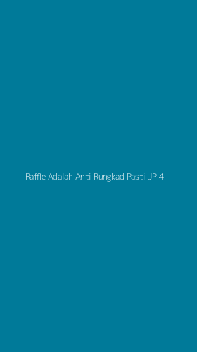 Tampilan Antarmuka Aplikasi Raffle Adalah Anti Rungkad Pasti Jp - 4