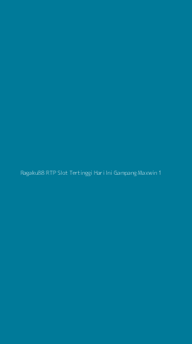 Tampilan Antarmuka Aplikasi Ragaku88 Rtp Slot Tertinggi Hari Ini Gampang Maxwin - 1