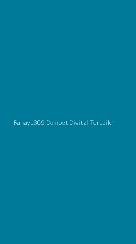 Tampilan Antarmuka Aplikasi Rahayu369 Dompet Digital Terbaik - 1