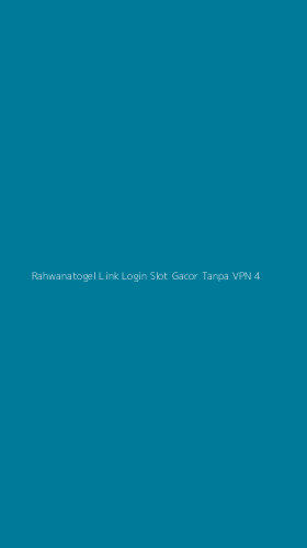 Tampilan Antarmuka Aplikasi Rahwanatogel Link Login Slot Gacor Tanpa Vpn - 4