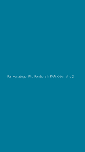 Tampilan Antarmuka Aplikasi Rahwanatogel Rtp Pembersih Ram Otomatis - 2